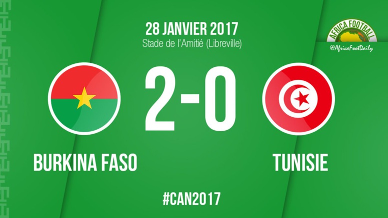 CAN 2017/ 1er Quart de finale : le Burkina Faso mène par 2-0 face à la Tunisie CAN 2017/ 1er Quart de finale : le Burkina Faso mène par 2-0 face à la Tunisie