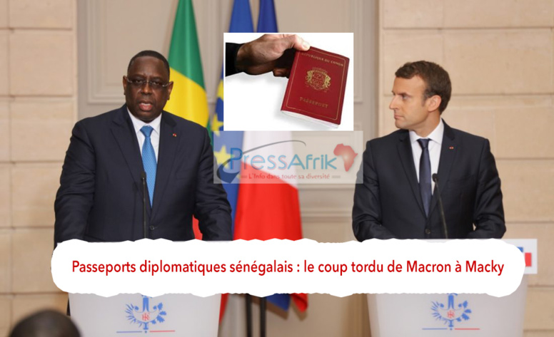 Passeports diplomatiques sénégalais : le coup tordu de Macron à Macky