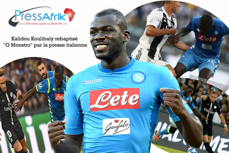 Kalidou Koulibaly rebaptisé "O Monstro" par la presse italienne Kalidou Koulibaly rebaptisé "O Monstro" par la presse italienne