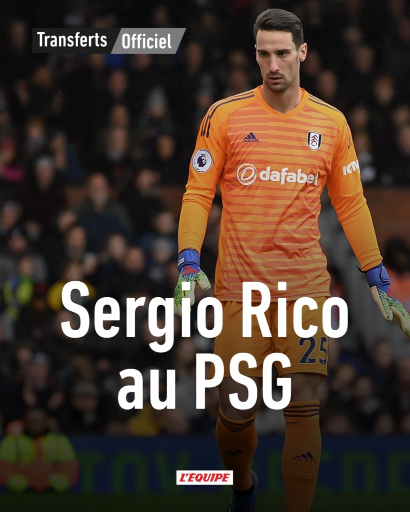 Le PSG annonce l'arrivée du gardien de but Sergio Rico