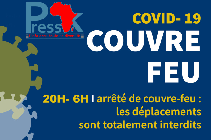Etat d'urgence- Couvre feu : des dérogations seront appliquées aux journalistes (ministre) Etat d'urgence- Couvre feu : des dérogations seront appliquées aux journalistes (ministre)