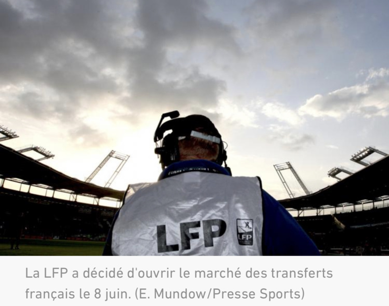 Transferts : le mercato entre clubs français ouvert dès le 8 juin