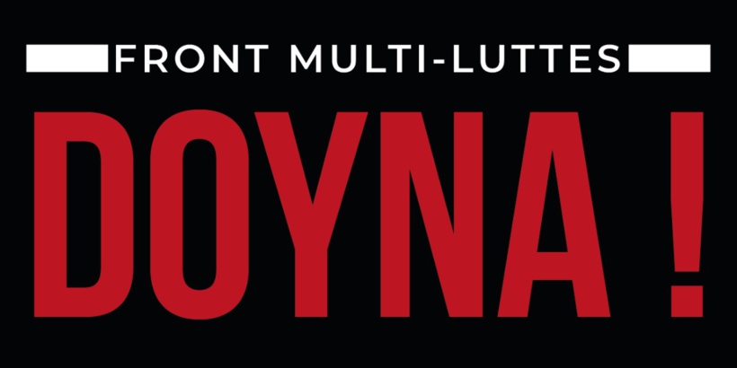 Le front multi-luttes ‘’Doyna’’ appelle l'Etat du Sénégal à appliquer la décision de justice en sa faveur Le front multi-luttes ‘’Doyna’’ appelle l'Etat du Sénégal à appliquer la décision de justice en sa faveur