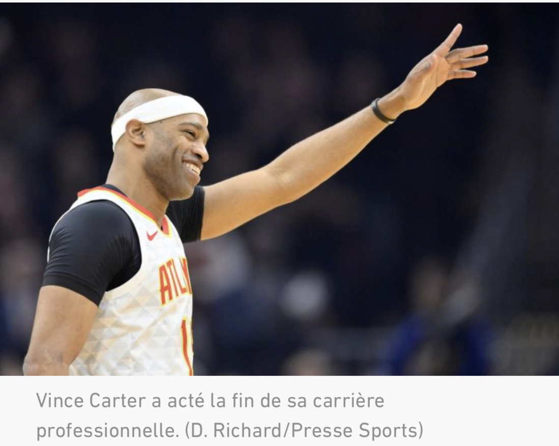 NBA : Vince Carter officialise sa retraite à 43 ans NBA : Vince Carter officialise sa retraite à 43 ans