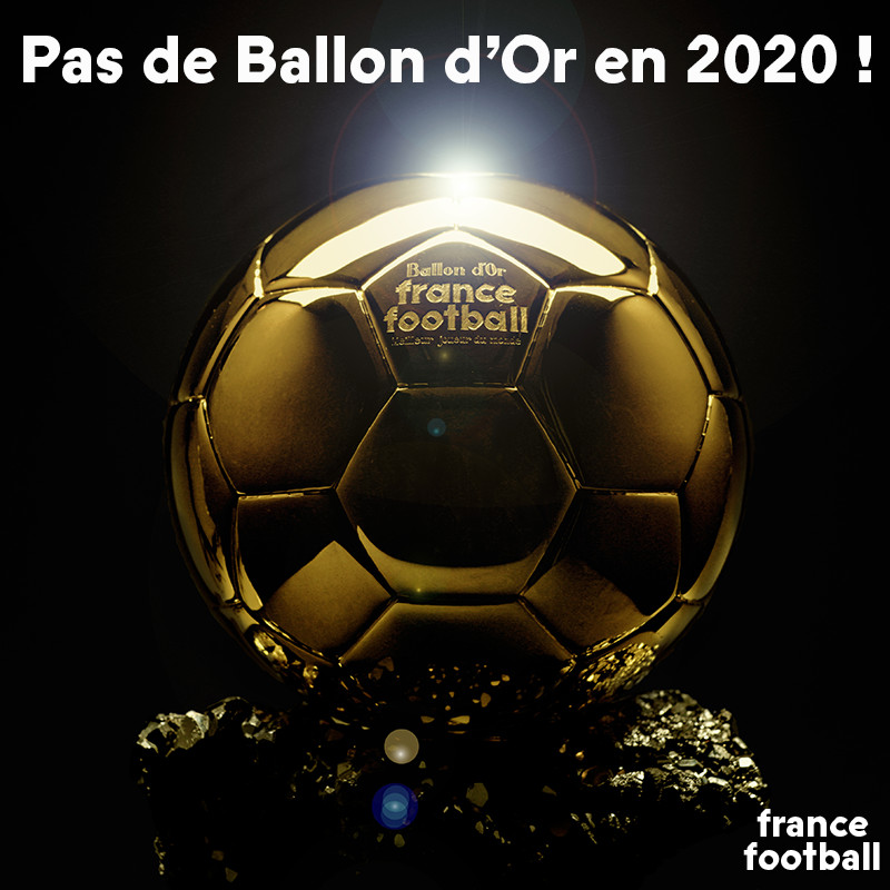 Le Ballon d'Or France Football ne sera pas décerné cette année
