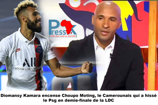 Qualification PSG en demi-finale LDC: Diomansy Kamara encense Choupo Moting et descend ses détracteurs 