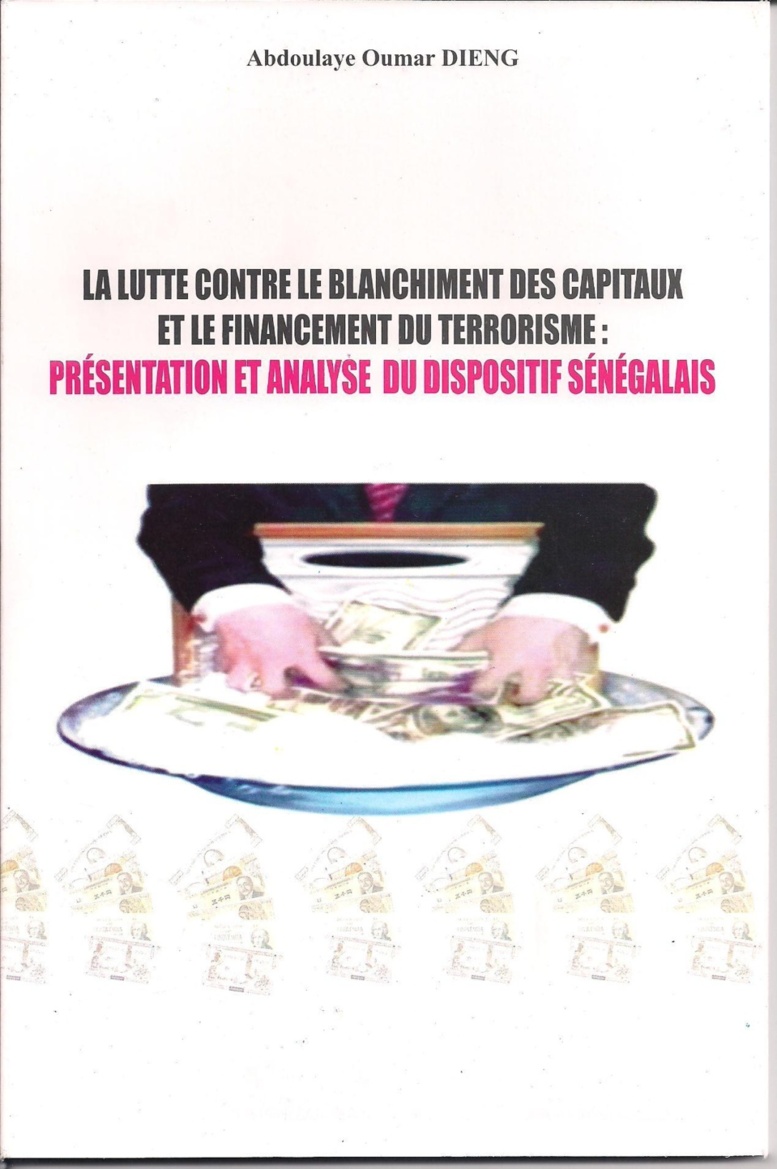 Lutte contre le blanchiment des capitaux et le financement du terrorisme : L’engagement de la police, de la gendarmerie et de la douane salué à travers un livre