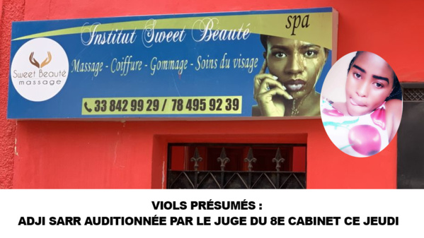 "Viols présumés" : Adji Sarr auditionnée par le juge du 8e cabinet ce jeudi "Viols présumés" : Adji Sarr auditionnée par le juge du 8e cabinet ce jeudi