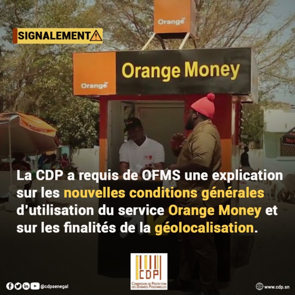​Géolocalisation des clients lors des transferts via Orange Money: saisie, la CDP a demandé des explications à Orange 