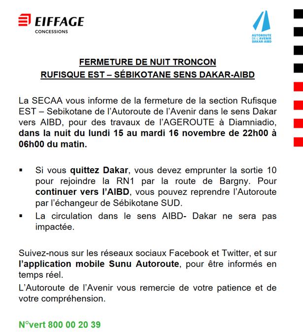 Autoroute à péage: Rufisque Est-Sébikotane fermé 2 Autoroute à péage : fermeture de nuit torchon Rufisque Est-Sébikotane dans le sens de Dakar-Aibd