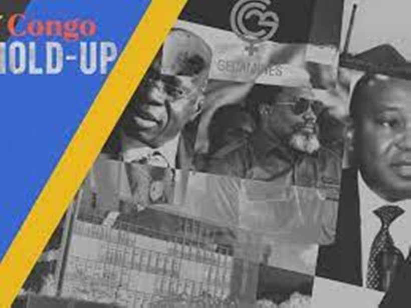 Congo Hold-up: révélations sur un casse à 530 millions de dollars