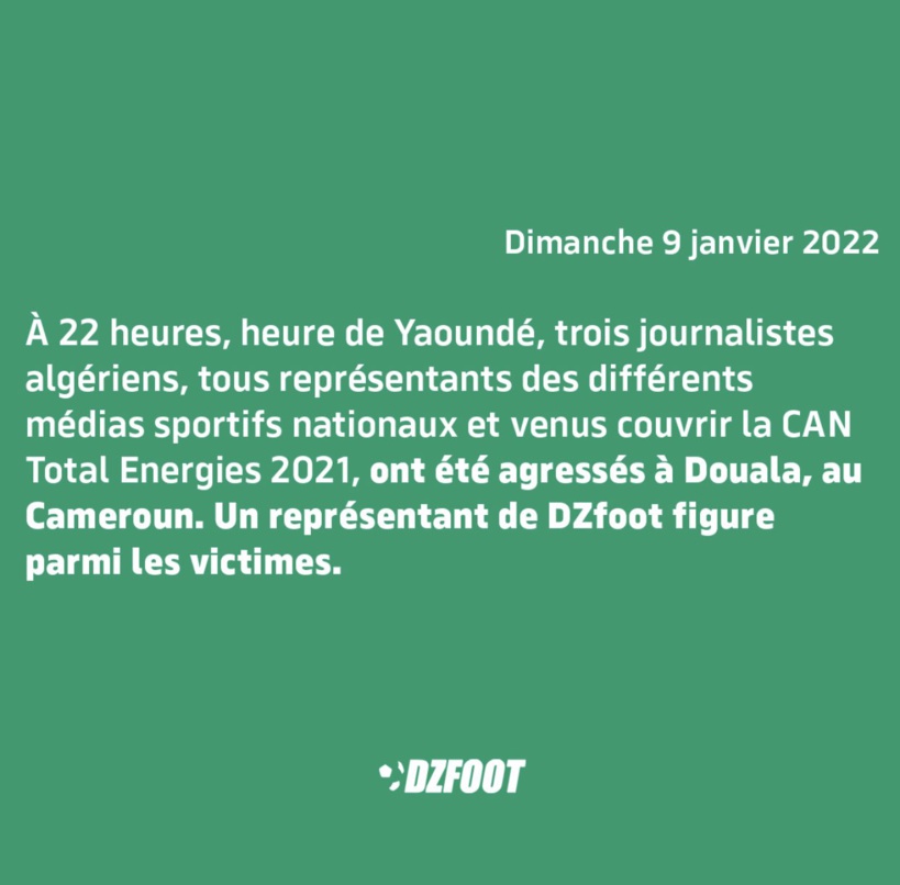 #CAN2021 - Trois journalistes algériens agressés au Cameroun, à l'arme blanche