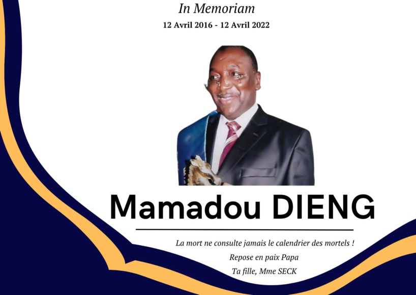 Poème en Souvenir de Mamadou Dieng ancien adjoint au maire de Thiès et Sg de la Cena Poème en Souvenir de Mamadou Dieng ancien adjoint au maire de Thiès et Sg de la Cena
