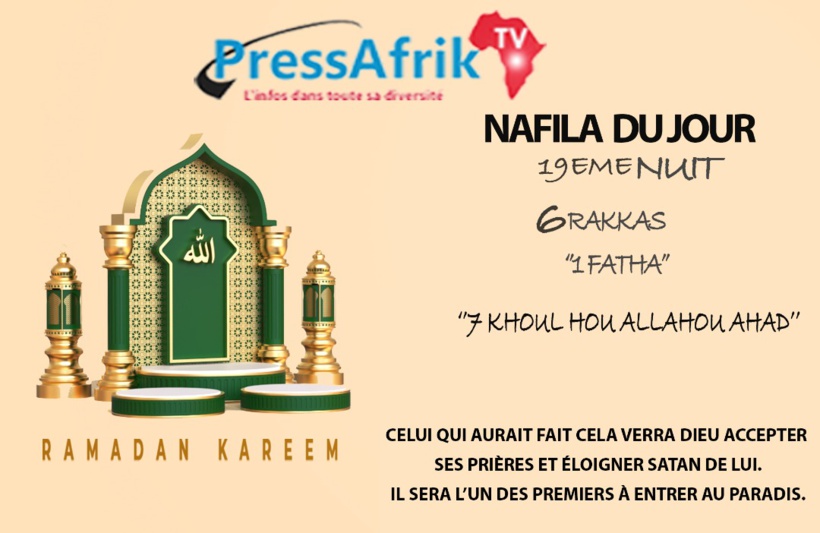 Ramadan-Nafila 19ème nuit : 6 Rakkas pour voir « DIEU accepter ses prières et éloigner Satan » Ramadan-Nafila 19ème nuit : 6 Rakkas pour voir « DIEU accepter ses prières et éloigner Satan »