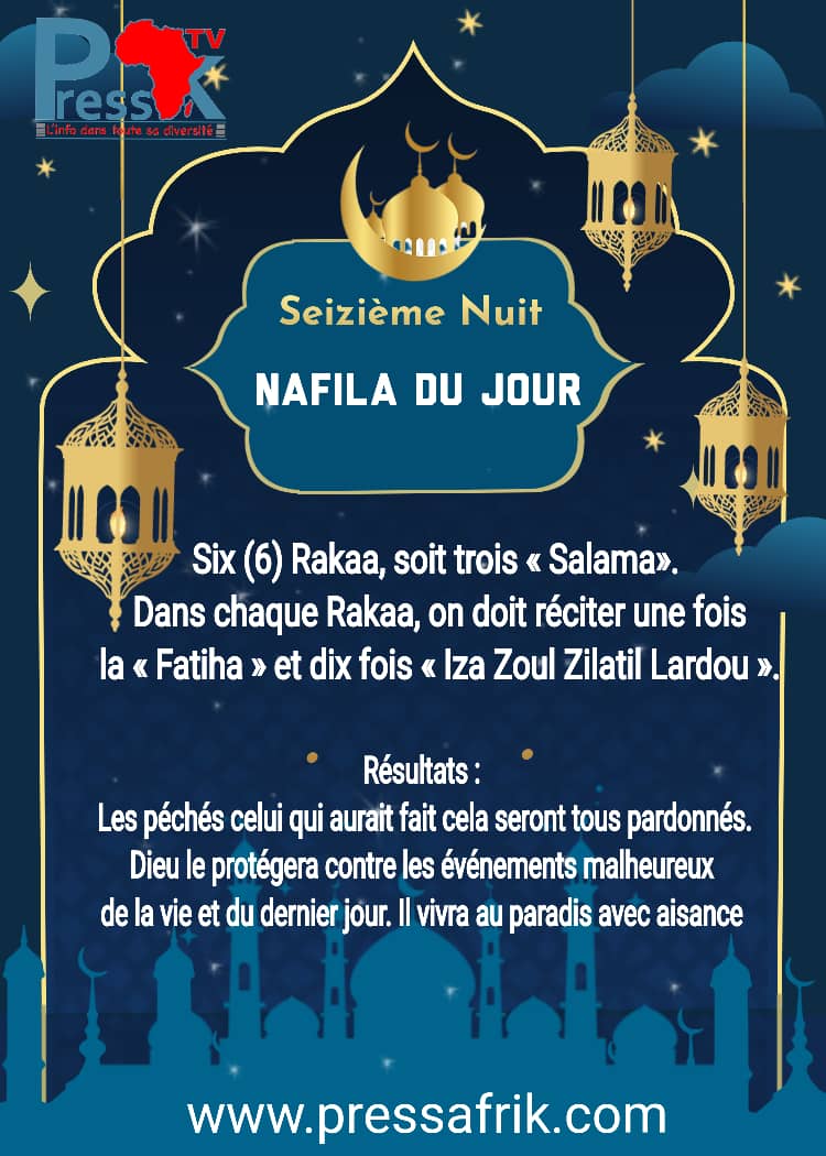 Ramadan-Nafila 16 ème nuit : 6 rakkas pour se "protéger contre les événements malheureux de la vie"