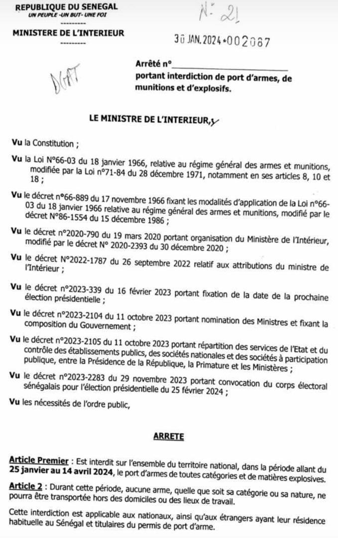 Sénégal : le ministre de l'Intérieur interdit le port d’armes et matières explosives dans la période allant du 25 janvier au 14 avril 2024 (arrêté) Sénégal : le ministre de l'Intérieur interdit le port d’armes et matières explosives dans la période allant du 25 janvier au 14 avril 2024 (arrêté)