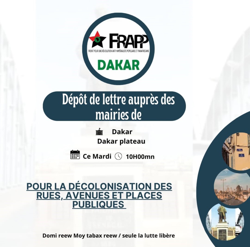 « Décolonisation des rues, avenues et places publiques » de Dakar : Frapp entame les démarches demain « Décolonisation des rues, avenues et places publiques » de Dakar : Frapp entame les démarches demain