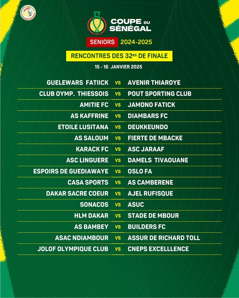 Coupe du Sénégal : les affiches des 32es de finale dévoilées Coupe du Sénégal : les affiches des 32es de finale dévoilées