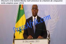 Discours à la nation-Macky Sall annonce la création de cinquante mille emplois pour 2016 Discours à la nation-Macky Sall annonce la création de cinquante mille emplois pour 2016