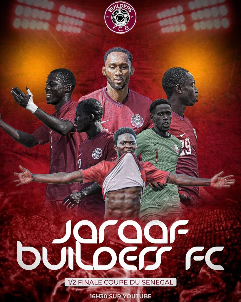 Coupe du Sénégal : Builders FC - Jaraaf et Guelwaars - Génération Foot, le dernier carré s'enflamme ce jeudi Coupe du Sénégal : Builders FC - Jaraaf et Guelwaars - Génération Foot, le dernier carré s'enflamme ce jeudi