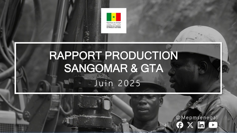 Rapport de production juin 2025 : des volumes records et une montée en puissance confirmée pour Sangomar et GTA Rapport de production juin 2025 : des volumes records et une montée en puissance confirmée pour Sangomar et GTA