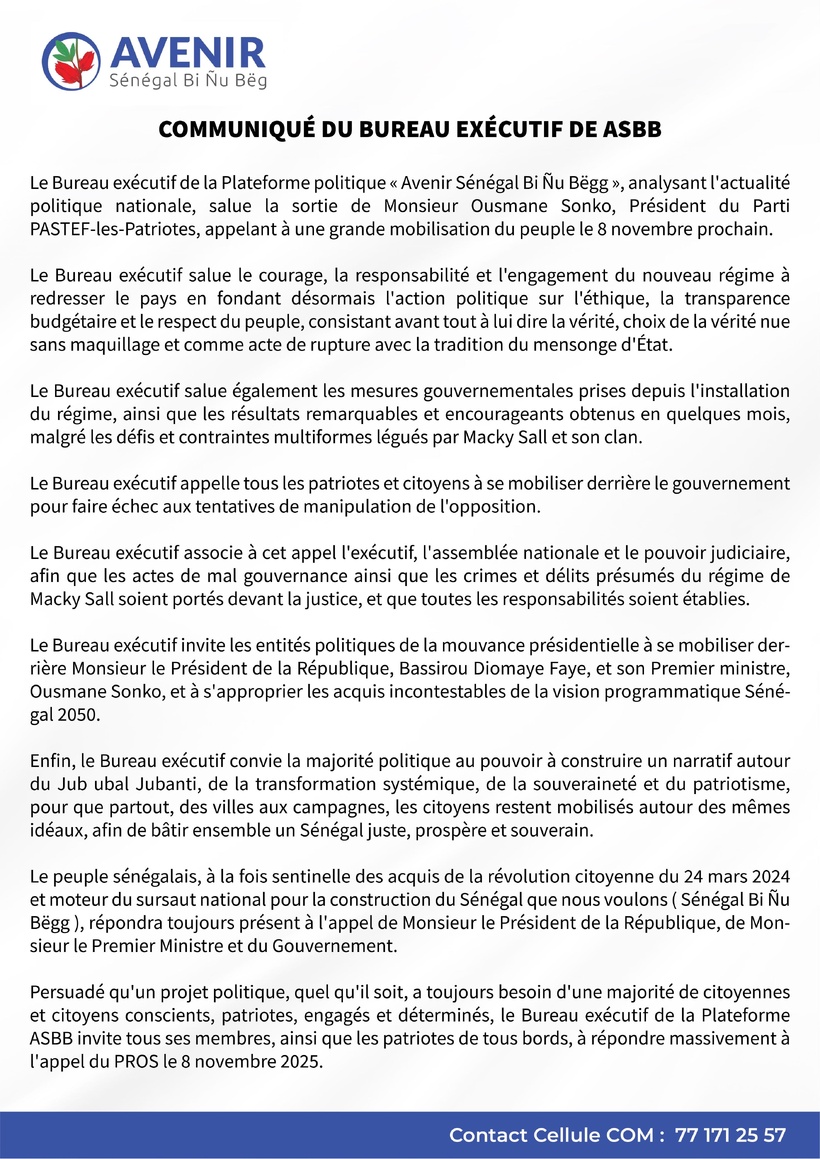 La plateforme « Avenir Sénégal Bi Ñu Bëgg » salue les résultats du nouveau régime et soutient l’appel de Sonko à la mobilisation La plateforme « Avenir Sénégal Bi Ñu Bëgg » salue les résultats du nouveau régime et soutient l’appel de Sonko à la mobilisation