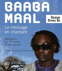 «BAABA MAAL LE MESSAGE EN CHANTANT": Oumar Demba BA célèbre le roi du Yella 