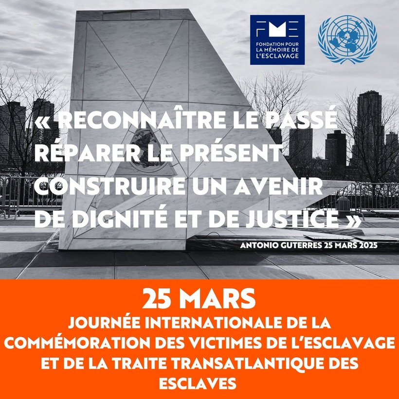 Commémoration du 25 mars : l’ONU réclame justice et réparations pour les victimes de l’esclavage Commémoration du 25 mars : l’ONU réclame justice et réparations pour les victimes de l’esclavage