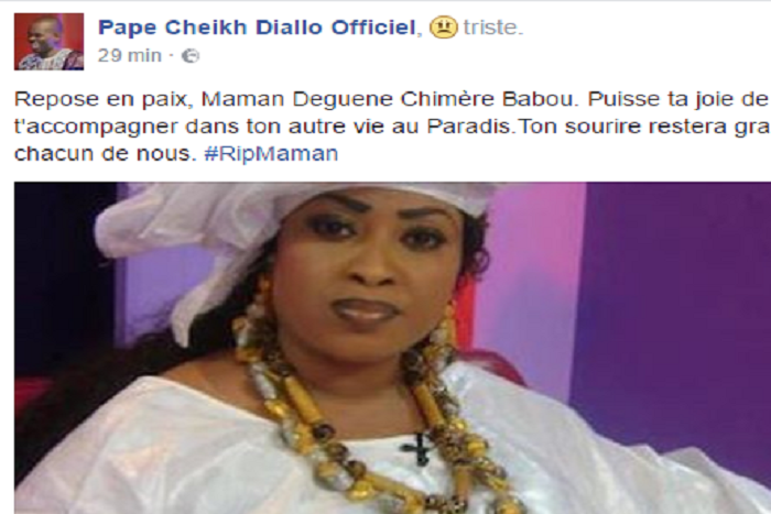 Le très touchant  message de Pape Cheikh Diallo à sa défunte « Maman Déguéne Chimére Diallo »