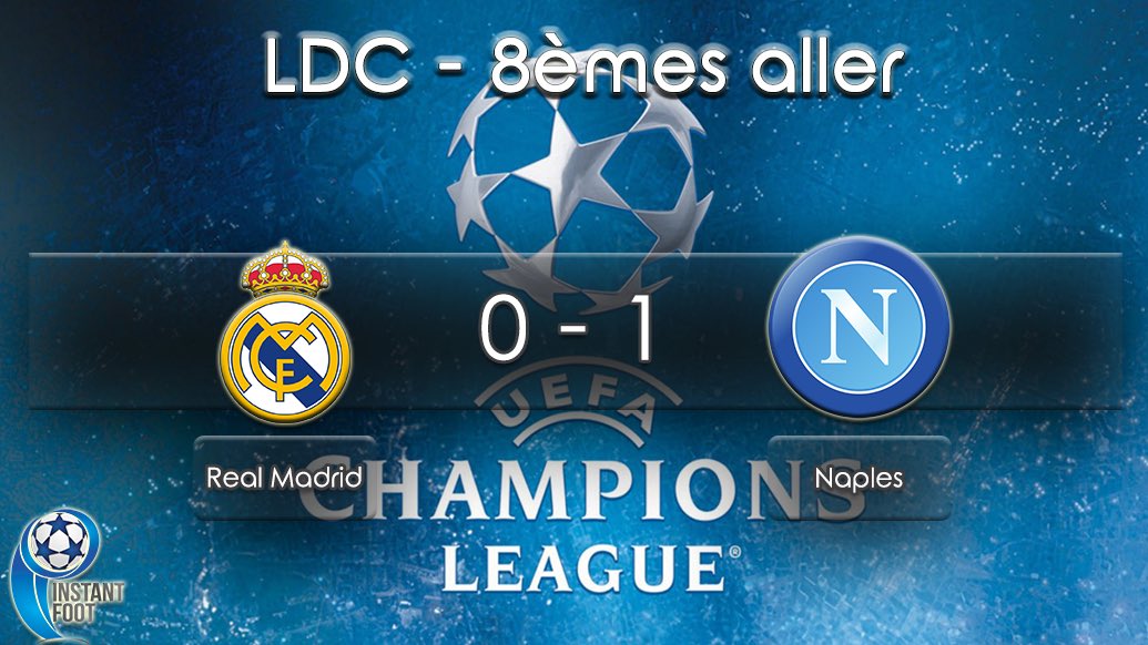 Direct 8e de finale aller Ligue des Champions : Réal de Madrid vs Naples 