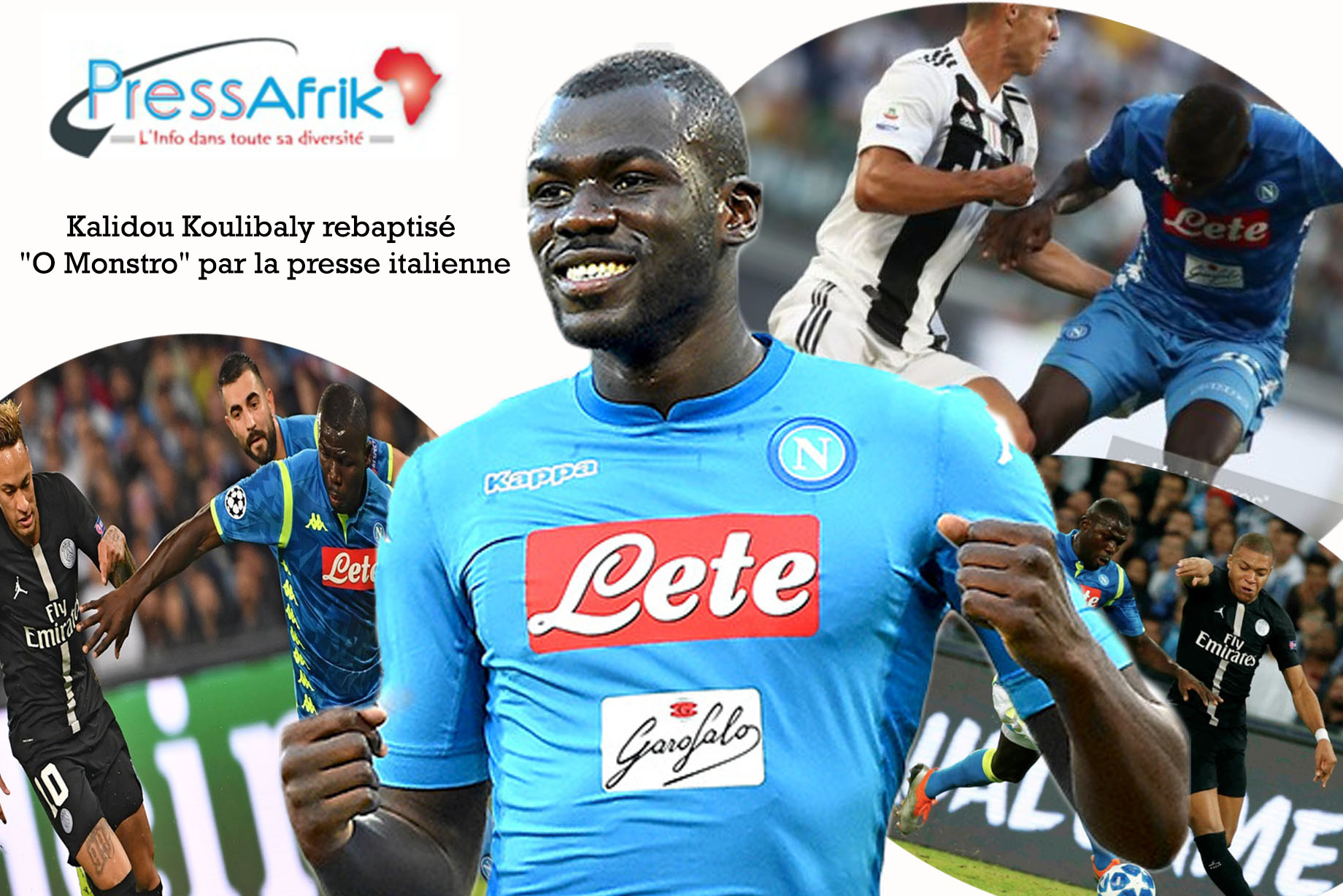 Kalidou Koulibaly rebaptisé "O Monstro" par la presse italienne