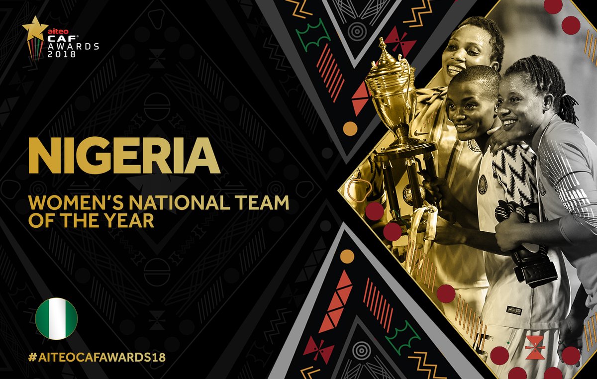 #CAFAWARDS2018 : le Nigéria sacré meilleure équipe nationale féminine