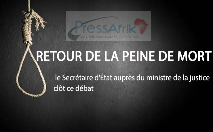 Retour de la peine de mort: le Secrétaire d'État auprès du ministre de la justice clôt ce débat