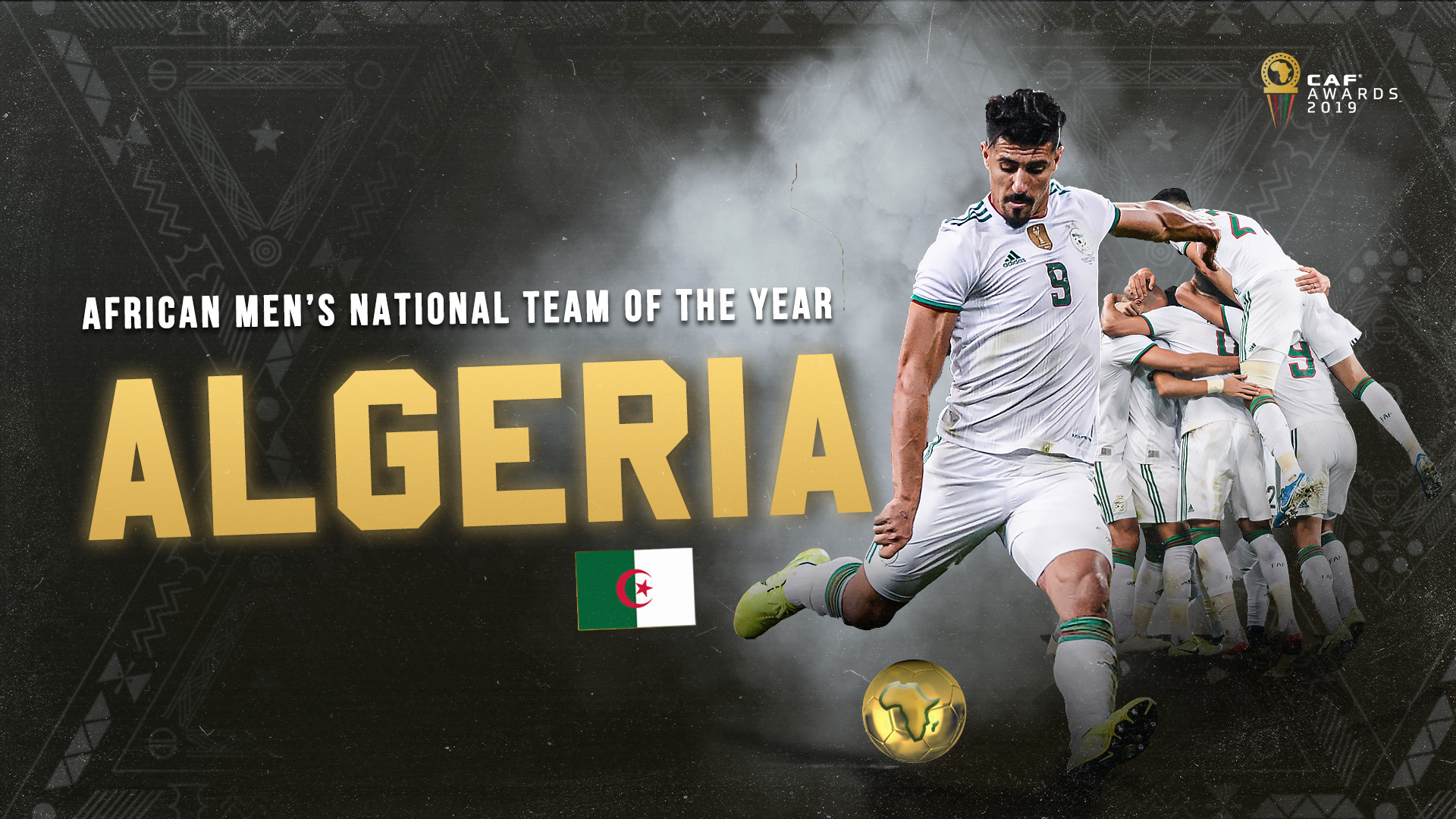 #CafAwards2019 - L’Algérie désignée meilleure équipe nationale africaine de l’année 2019