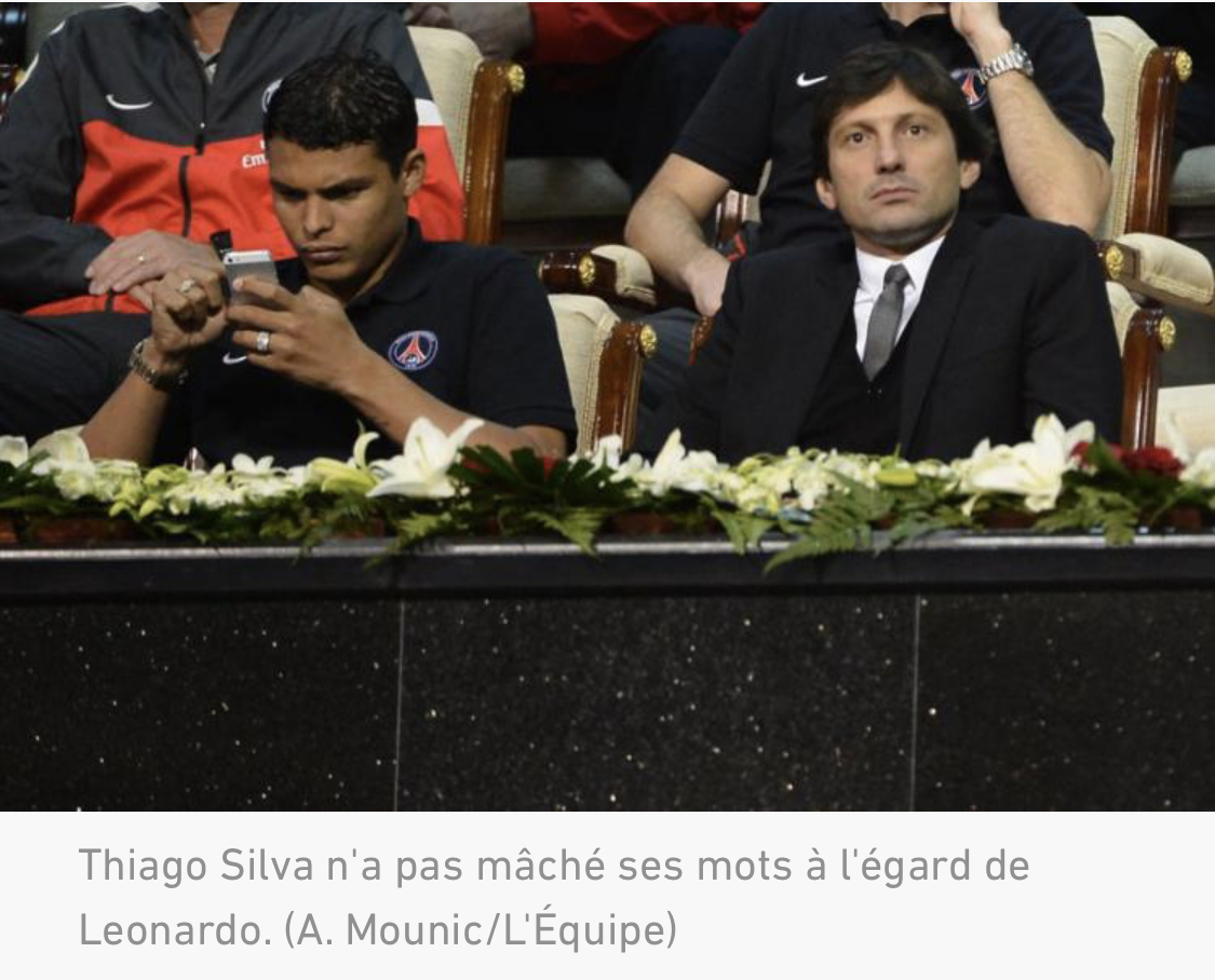 PSG : Thiago Silva « énervé » par la manière employée par Leonardo pour gérer son cas
