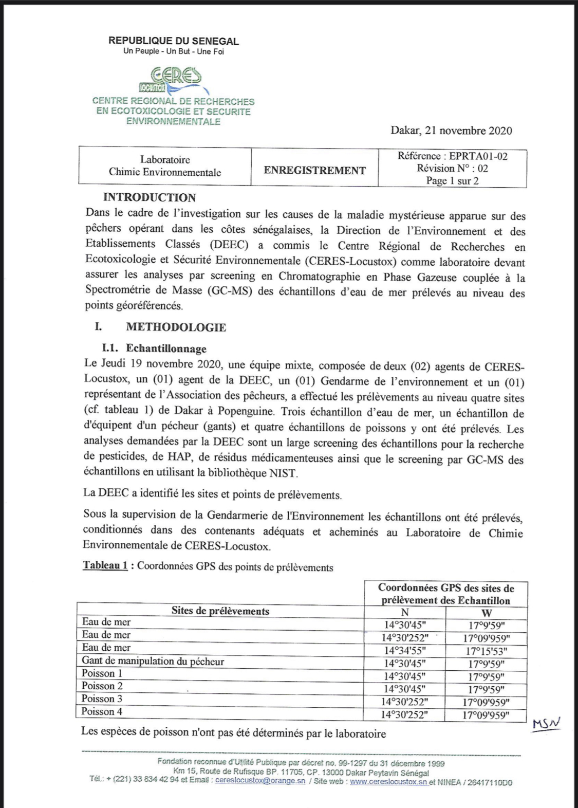 Les analyses effectuées sur les prélèvements en mer écartent la thèse de la pollution chimique et soupçonnent les filets des pêcheurs (Document)