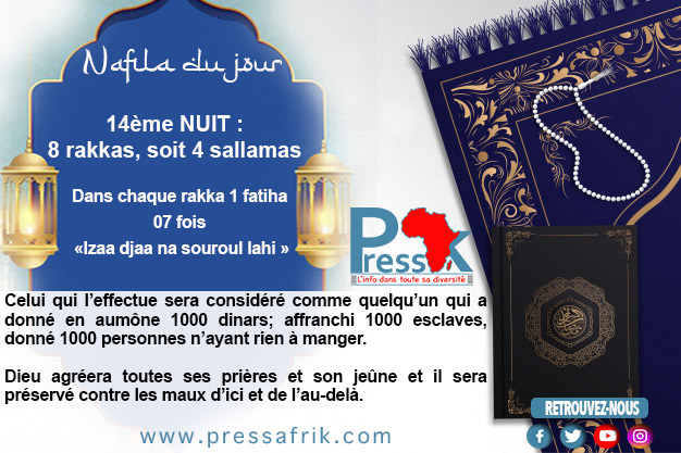 Ramadan-Nafila de la 14ème NUIT : 8 rakkas pour être "préservé contre les maux d’ici et de l’au-delà"
