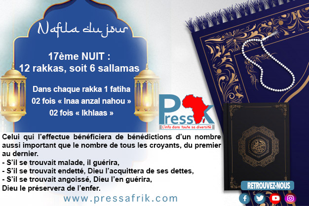Ramadan-Nafila de la 17ème NUIT : 12 rakkas pour se "préserver de l'enfer" 