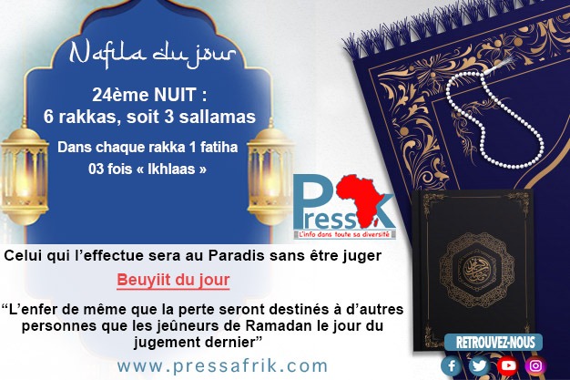 Ramadan-Nafila de la 24ème NUIT : 6 rakkas pour "être au Paradis sans être juge"