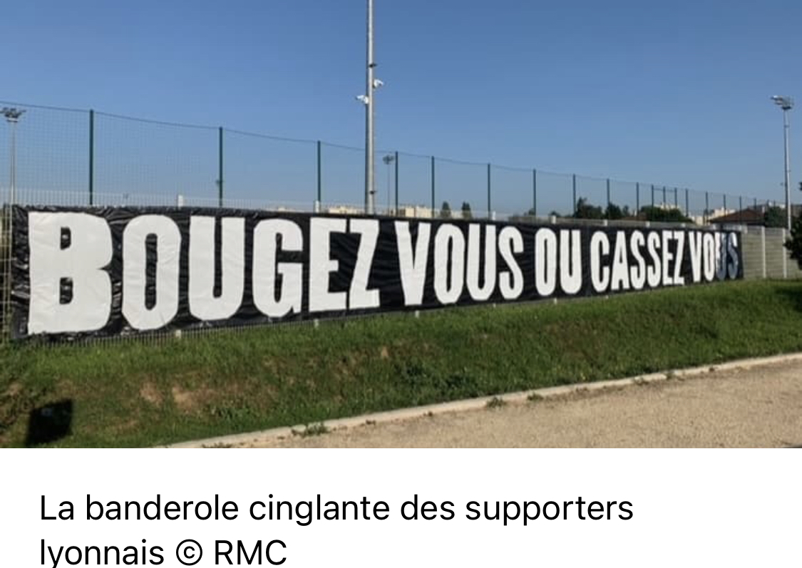Les supporters lyonnais cash avec leurs joueurs: « Bougez-vous ou cassez-vous »