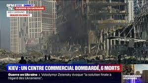 Guerre en Ukraine: bombardement meurtrier sur un centre commercial à Kiev