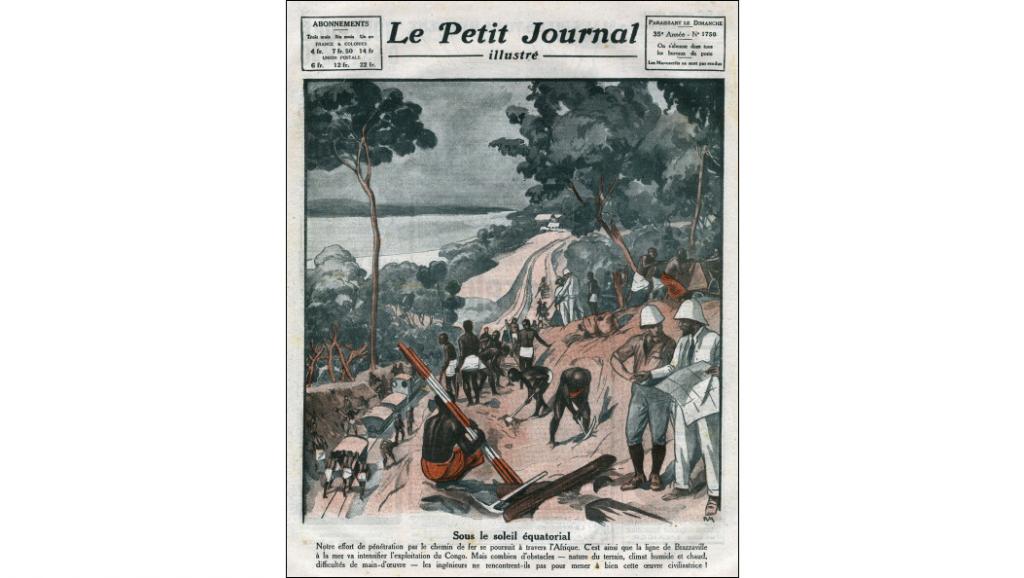 ouverture du «Petit Journal Illustré» (1924) sur la construction de la ligne de chemin de fer «Congo-Océan». Getty Images/UIG/Leemage