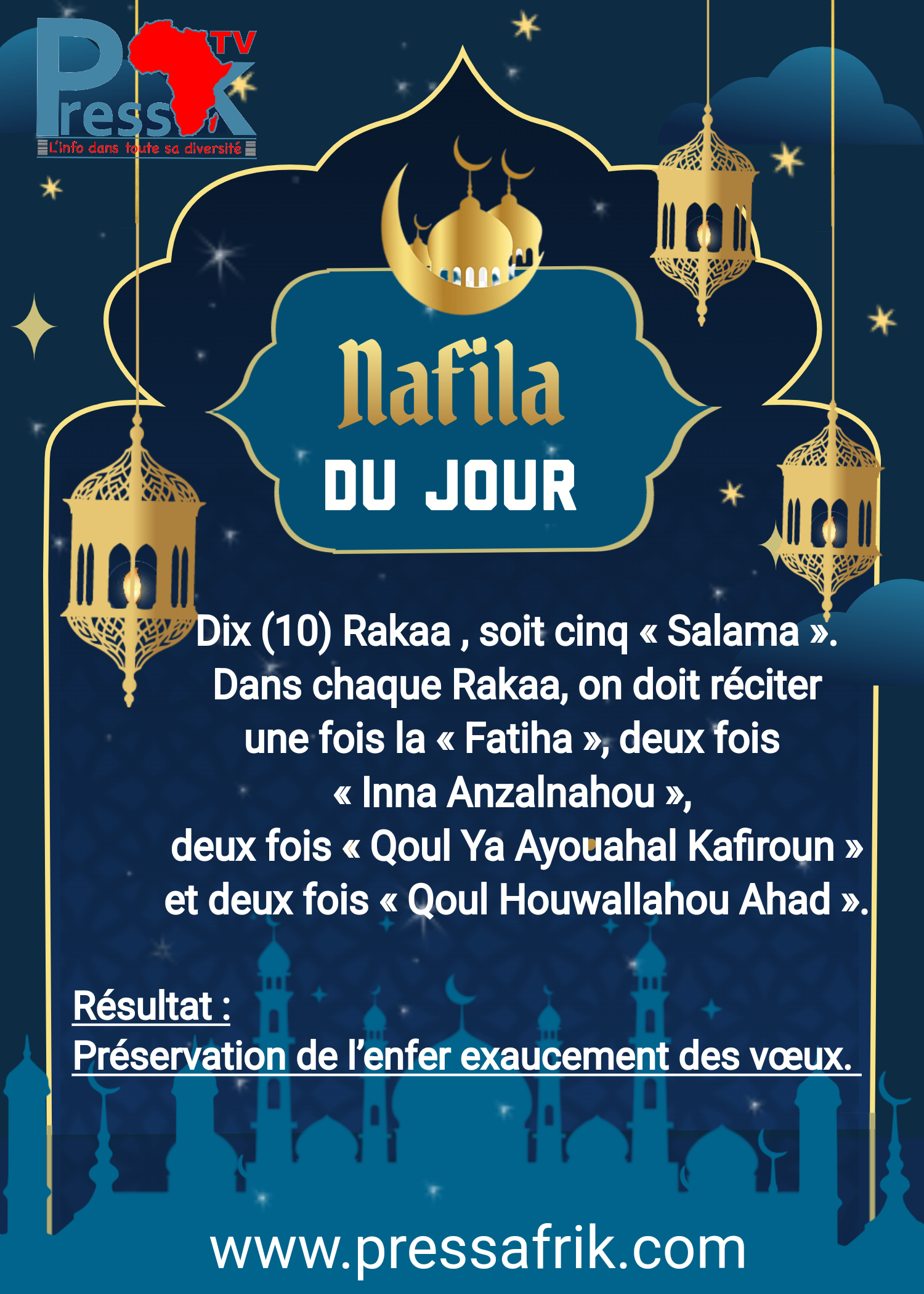 Ramadan-Nafila 1ère nuit :  10 Rakkas pour se "préserver de l’enfer"