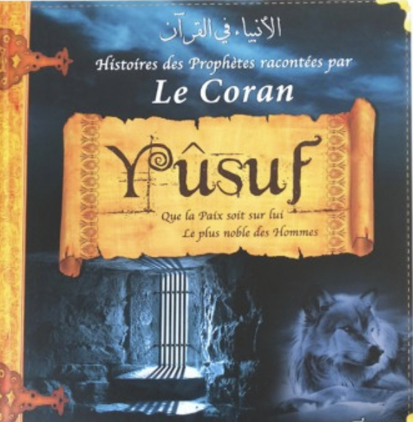 Ramadan-Histoire Prophète : Joseph (Youssouf) sur lui Ie salut