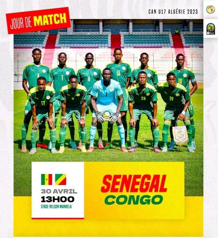CAN U17: Sénégal vs Congo ce dimanche à 13h00 GMT, au  Stade Nelson Mandela d'Alger