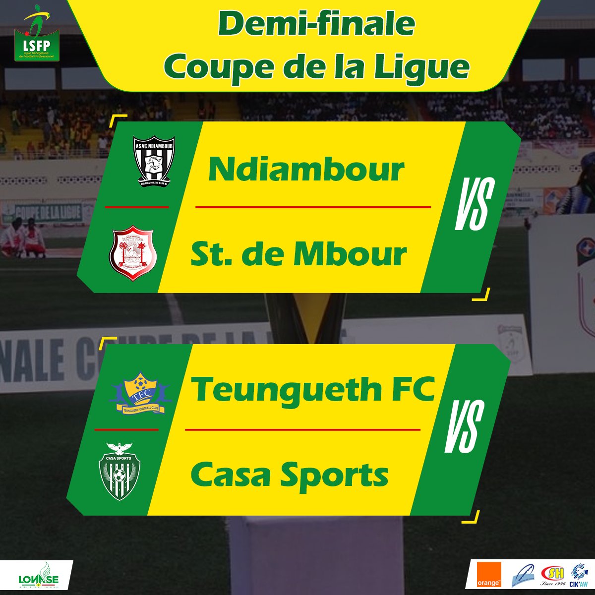 Coupe de la Ligue : Teungueth FC- Casa Sports et Ndiambour-Stade de Mbour, affiches des demi-finales