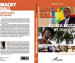 Dédicace du livre «Macky Sall contre vents et marées», ce samedi