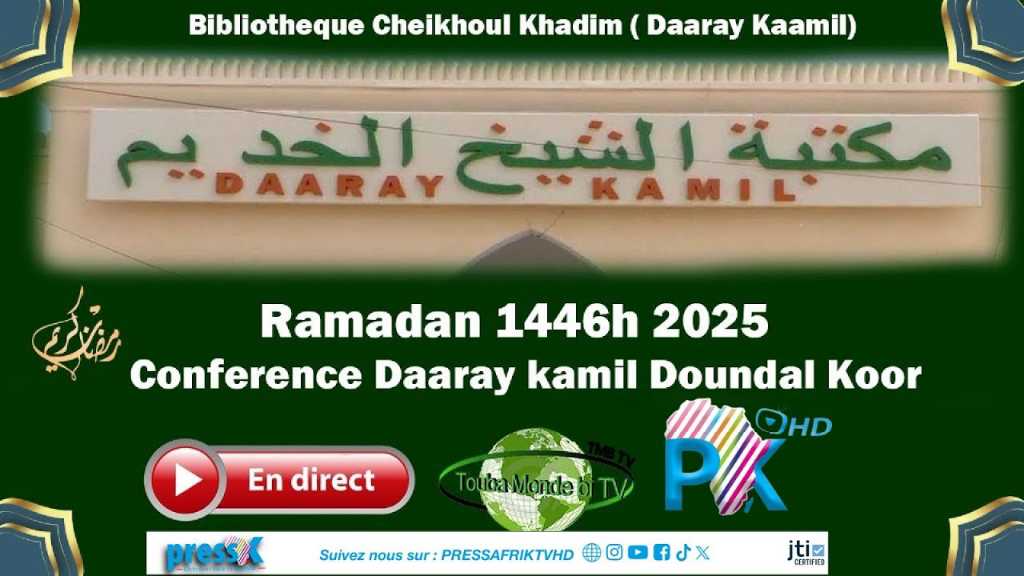 🔴Direct : TOUBA, Daaray Kaamil_ Conférence sur les bienfaits du Ramadan