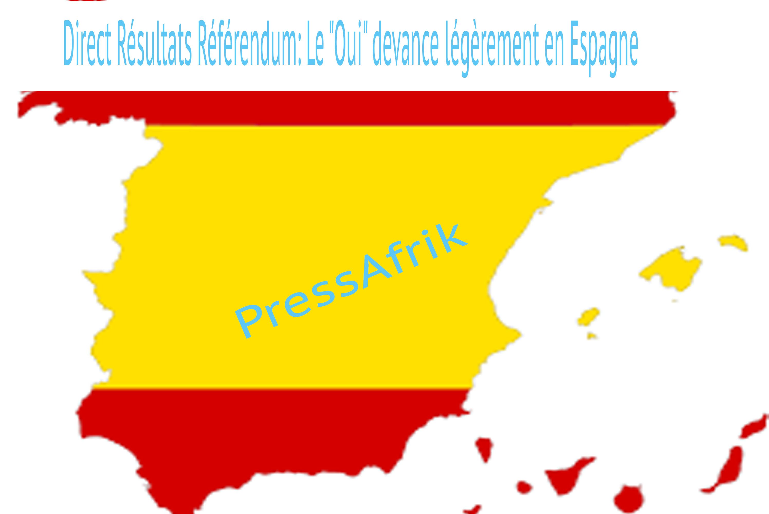 Direct Résultats Référendum: Espagne continue dans la tendance du "Oui"