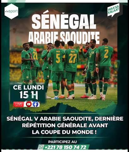 Mondial 2026 : Le Sénégal face à l'Arabie Saoudite pour son ultime répétition générale